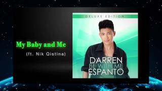 Darren Espanto (MY BABY and Me ft. Nik Qistina)/ Short Audio only (05-06-2017)