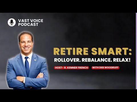 Retire Smart: Rollover. Rebalance. Relax!