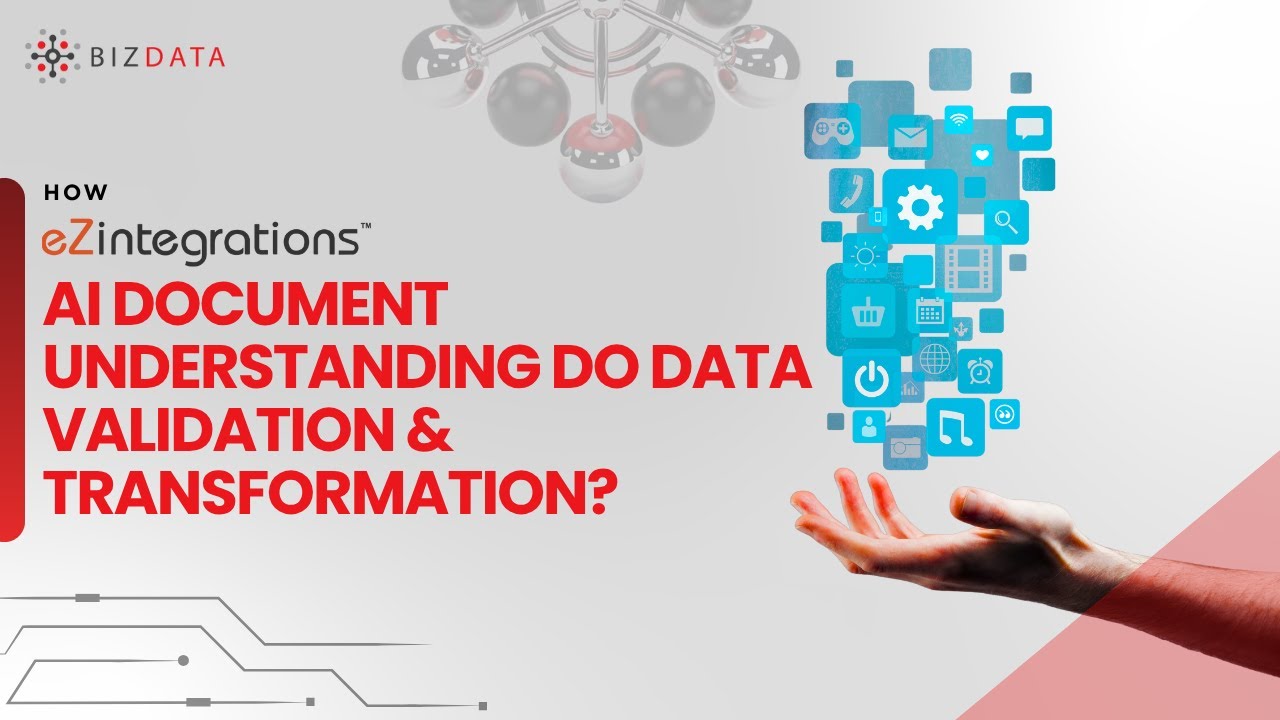 How eZintegrations™ AI Document Understanding do data validation & transformation? #dataextractor