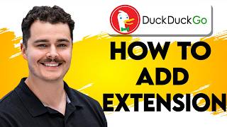 How To Add DuckDuckGo Extension [2026 Guide]