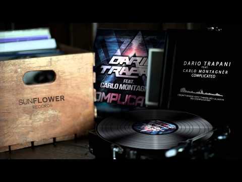 Dario Trapani feat Carlo Montagnèr "Complicated"