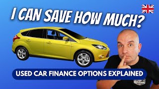 USED CAR FINANCE Options Explained with examples! | PCP vs HP vs Loan
