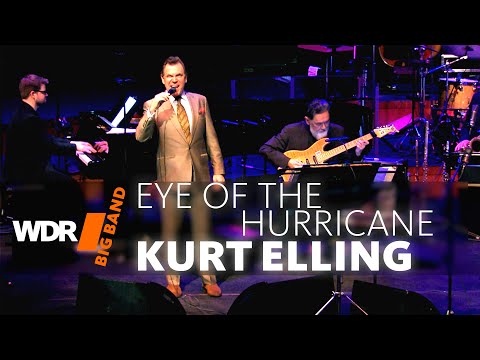 Kurt Elling feat. by WDR BIG BAND - Eye Of The Hurricane