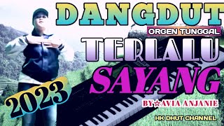 Download lagu DANGDUT ORGEN TUNGGAL TERBARU 2023☆COVER☆TERLALU SAYANG☆COCOK DIDENGAR SAMBIL REBAHAN mp3