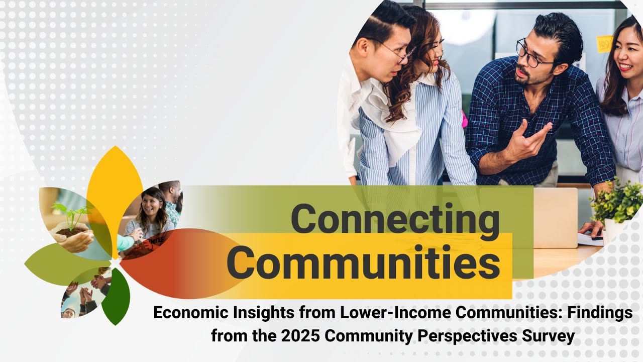 Economic Insights from Low-Income Communities: Findings from the 2025 Community Perspectives Survey
