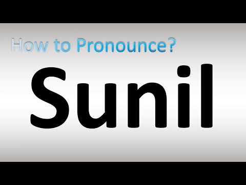 How to Pronounce Sunil