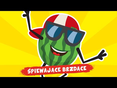 Śpiewające Brzdące - Arbuz - Piosenki dla dzieci 🍉🍉🍉