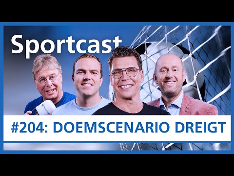 SPORTCAST #204: Doemscenario dreigt na debacle in Rotterdam