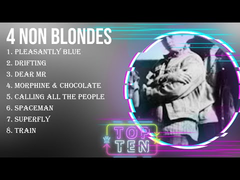 Best Songs of 4 Non Blondes full album 2024 ~ Top 10 songs