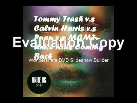 Tommy Trash v.s Calvin Harris v.s Pnau v.s MGMT - Unite Kids Coming Back (Eugene Shun Mashup) 1