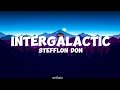 Stefflon Don-Intergalactic (lyrics)