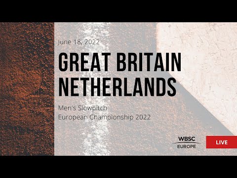 2022 Men's Slowpitch European Championship -  Great Britain VS Netherlands - part 1