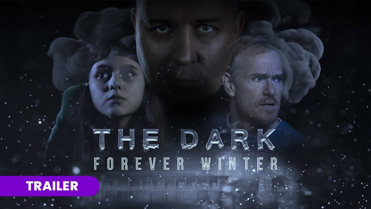 The Dark: Forever Winter | Official Trailer | Post Apocalyptic Drama