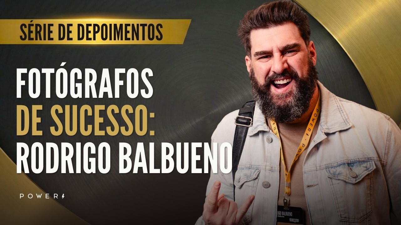 Fotógrafos de Sucesso: Rodrigo Balbueno | De R$100 mil estagnado a R$210 mil em menos de 1 ano