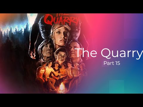 The Quarry - Part 15