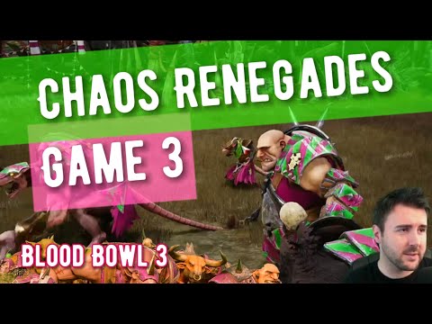 Chaos Renegades Game 3 - Blood Bowl 3 (Bonehead Podcast)