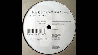 Metropolitan Stylez - Wet 'N Dry