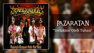 Download lagu Pazaratan - Terlaknat Oleh Tuhan (Indonesia Gothic Metal) mp3 Download lagu Pazaratan - Terlaknat Oleh Tuhan (Indonesia Gothic Metal) mp3