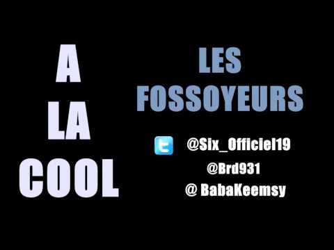 Les Fossoyeurs - A La Cool