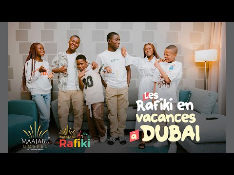 The Rafikis in Dubai - Ep1