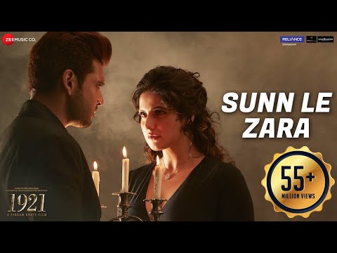 Sunn Le Zara | 1921 | Zareen Khan & Karan Kundrra | Arnab Dutta | Harish Sagane | Vikram Bhatt