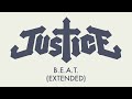 Justice - B.E.A.T. (Extended) [Official Audio]