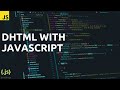 DHTML with Javascript | Javascript Complete Course.