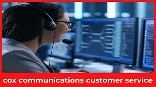 How to Contact Cox Communications Customer Service | 24/7 Support Guide