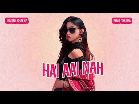 Hai Aai Nah - Novonil X Remo @remusic0 ( Official Lyric Video )
