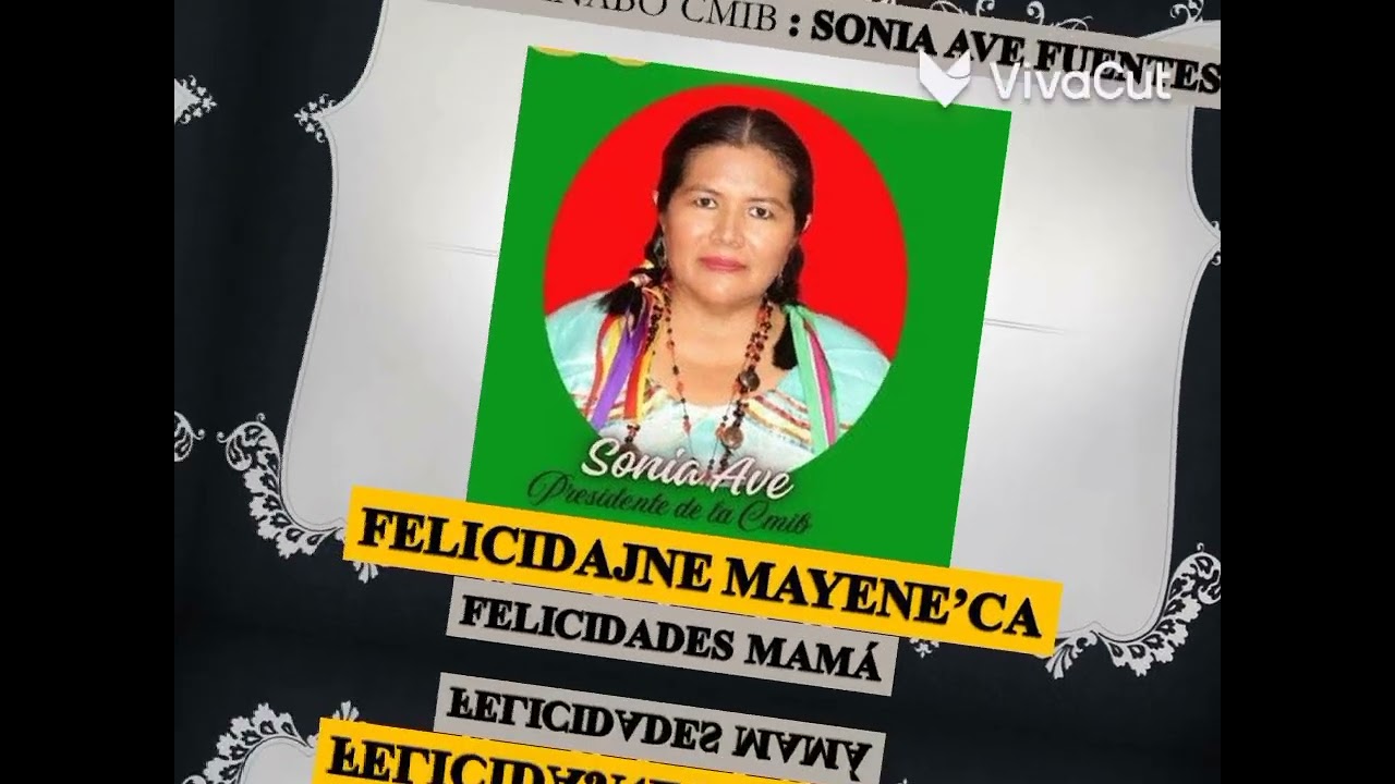 ONAJA UGUAYO MAYENE'CA SICHABA'NA (HOY TU DÍA MADRE QUERIDA)