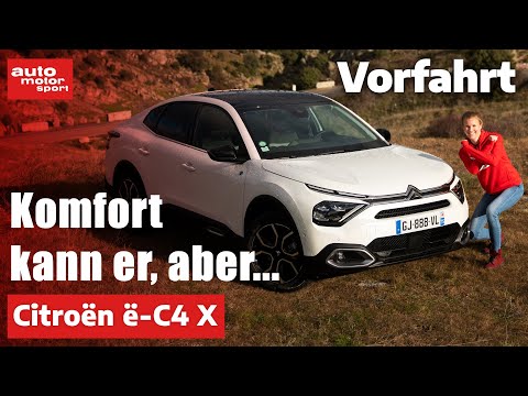 Citroën ë-C4 X: Komfort kann er, aber.... - Fahrbericht | auto motor und sport