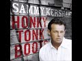 Sammy Kershaw - One Step At A Time