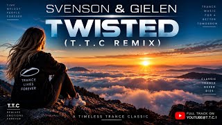 Download lagu Svenson & Gielen – Twisted (T.T.C Remix) mp3