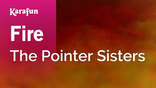 Karaoke Fire - The Pointer Sisters *