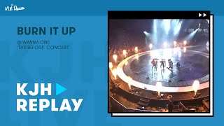 Download lagu [Stage Replay] Burn It Up (활활) - Wanna One (워너원) @ 2019 'Therefore' Concert mp3