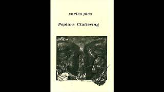ENRICO PIVA – Poplars Clattering (1988)