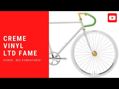 Creme Vinyl LTD Fame, czyli rower...bez komentarza😁