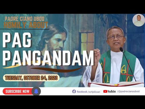 Fr. Ciano Homily about PAGPANGANDAM - 10/24/2023