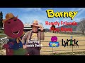 Barney And Friends Play Along Episode 16 Howdy Friends Reboot