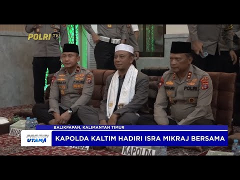 POLDA KALTIM HADIRI ISRA MIKRAJ BERSAMA