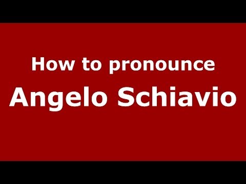 How to pronounce Angelo Schiavio (Italian/Italy)  - PronounceNames.com