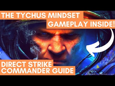 Direct Strike Commander Guide #4 - Tychus, The Legendary Outlaw [Starcraft 2 Direct Strike]