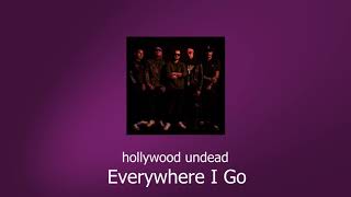 Everywhere I Go - Hollywood Undead (slowed down + reverb)