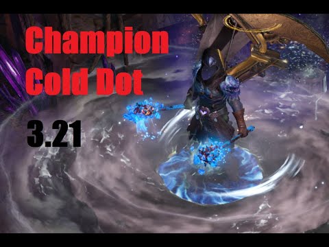 [Path of Exile 3.21](League Start Guide) Champion Cold DoT 3.21 league starter - Hardcore viable