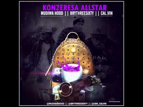 Brythreesixty x Mudiwa x Cal Vin - Konzeresa All Star (@brythreesixty x @mudiwahood x @iamcal_vin)