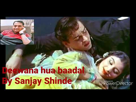 Sanjay Shinde Deewana hua baadal