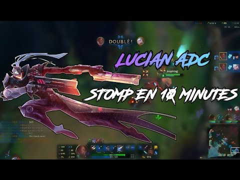 LUCIAN ADC - Comment stomp une game en 10 minutes !