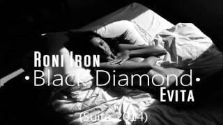 Roni Iron Feat. Evita - Black Diamond (original mix)