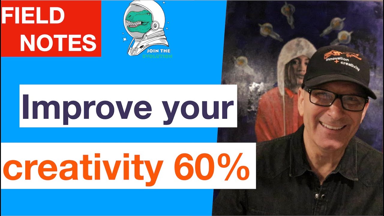 Field Notes: Improve your creativity 60%
