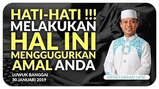 Download lagu Ustad Das'ad Latif - 6 HAL YANG MENGGUGURKAN AMAL mp3 Download lagu Ustad Das'ad Latif - 6 HAL YANG MENGGUGURKAN AMAL mp3